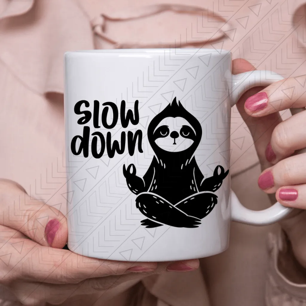 Slow Down